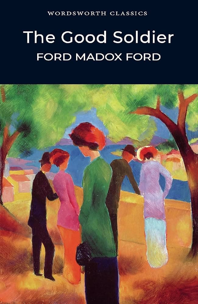 The Good Soldier by Ford Madox Ford