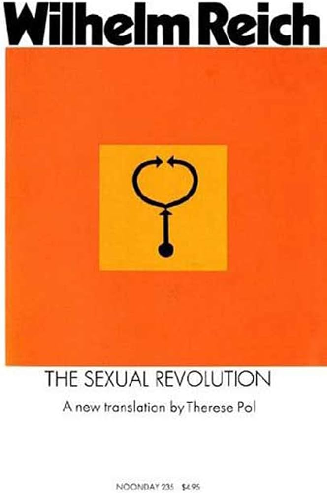 The Sexual Revolution: Toward a Self-Regulating Character Structure