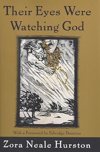 Their Eyes Were Watching God: A Novel