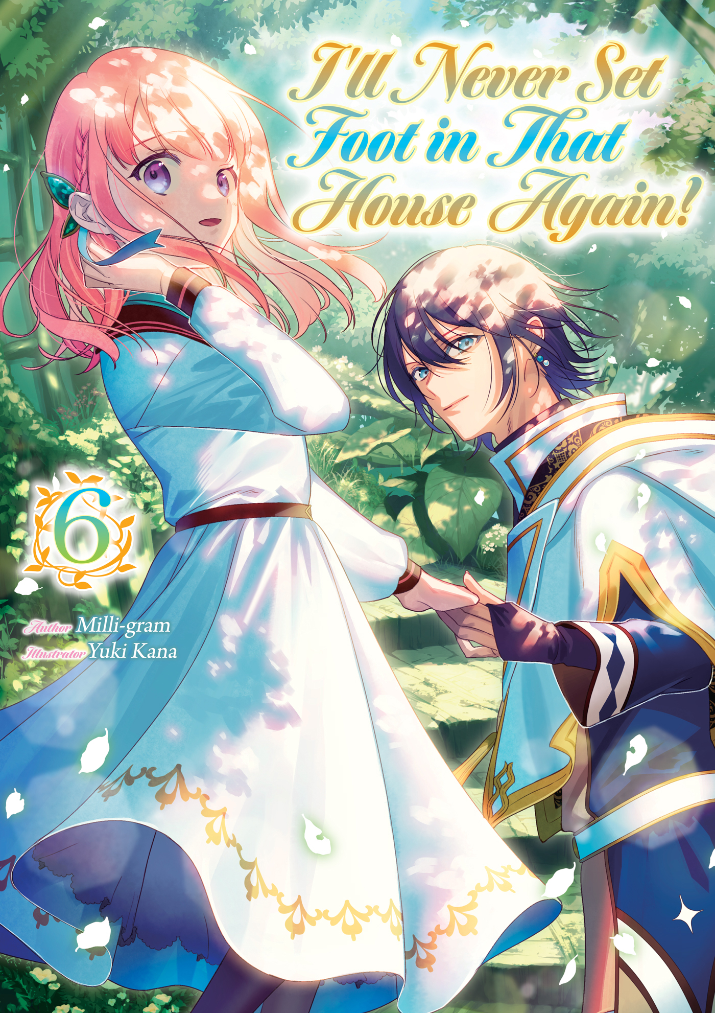I’ll Never Set Foot in That House Again! Volume 6