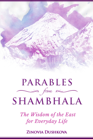 Parables From Shambhala: The Wisdom of the East for Everyday Life
