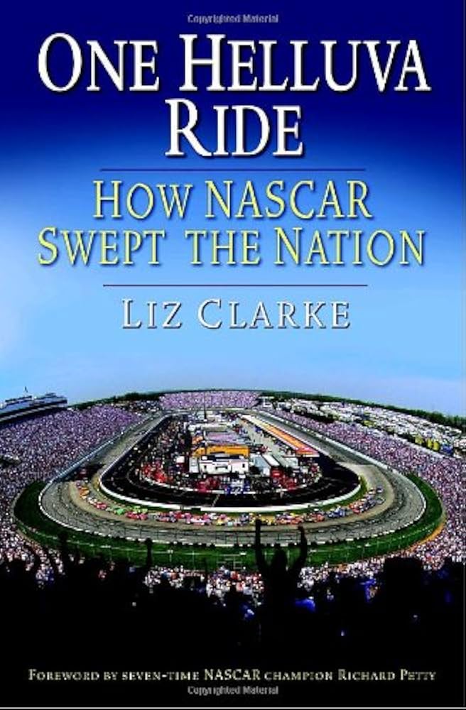 One Helluva Ride: How NASCAR Swept the Nation