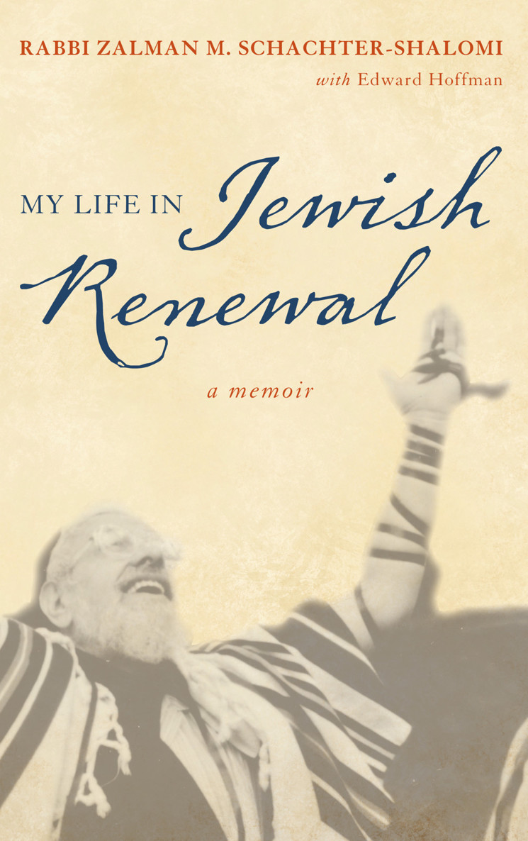 Paradigm Shift: From the Jewish Renewal Teachings of Reb Zalman Schachter-Shalomi