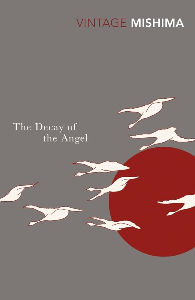 The Decay of the Angel: The Sea of Fertility, 4