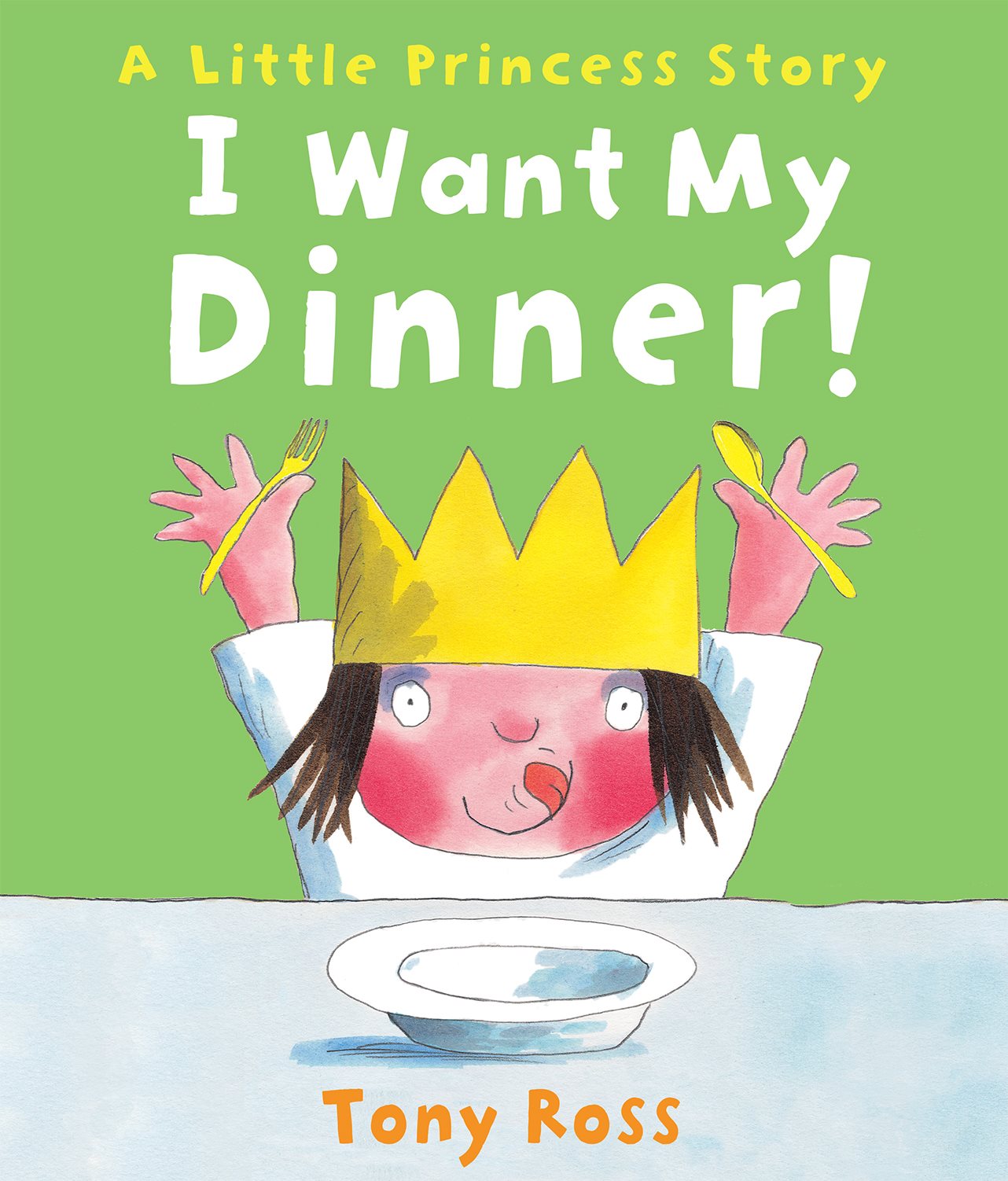 I Want My Dinner!