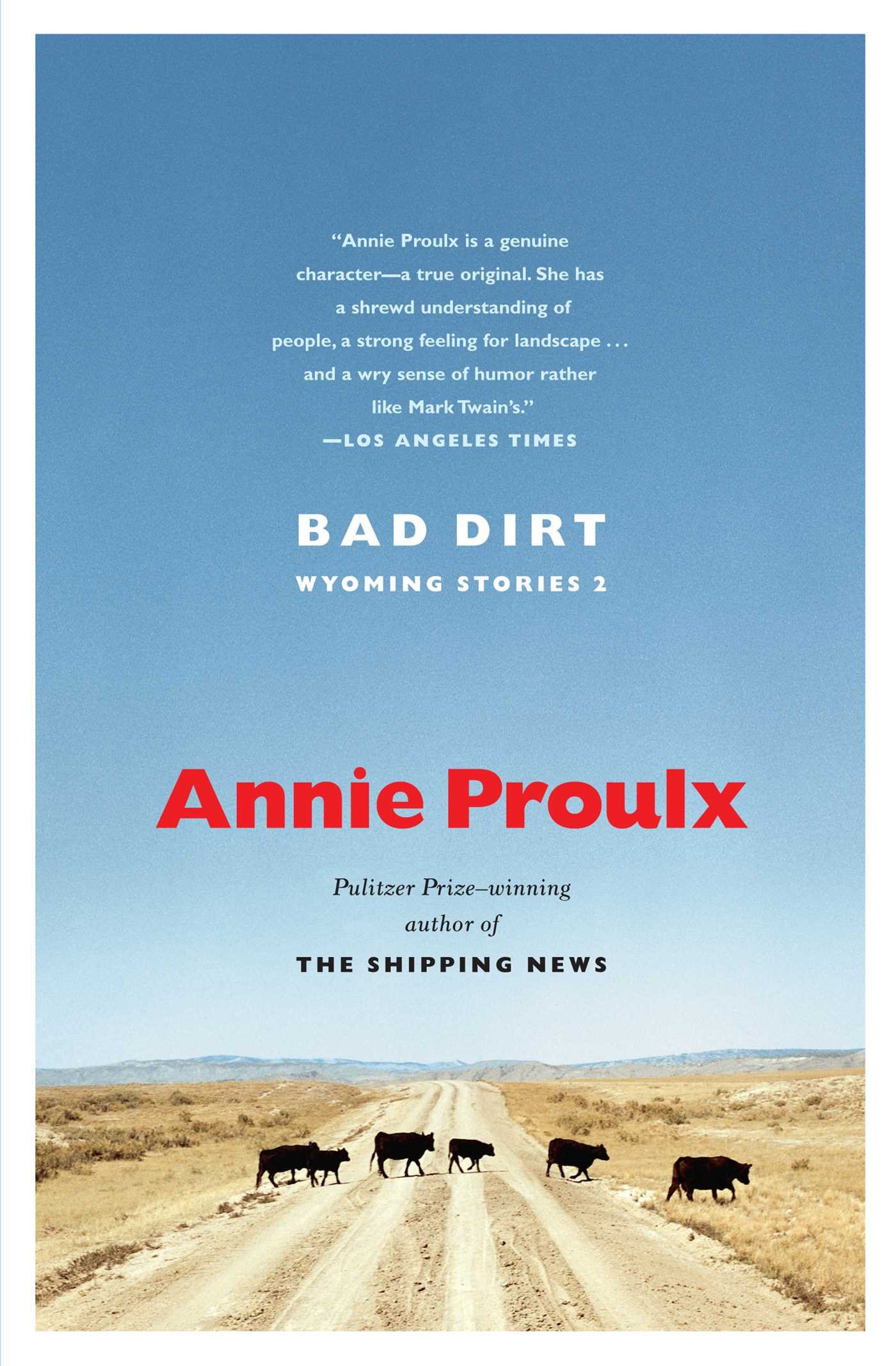 Bad Dirt: Wyoming Stories 2