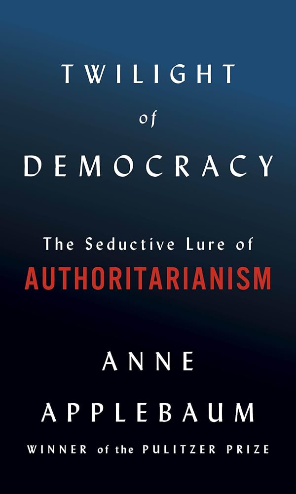 Twilight of Democracy: The Failure of Politics and the Parting of Friends