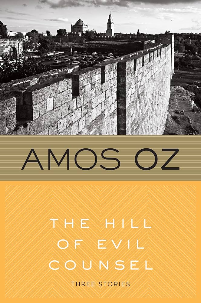 The Hill of Evil Counsel: Three Stories