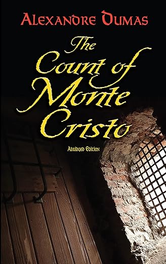 The Count of Monte Cristo: Abridged Edition