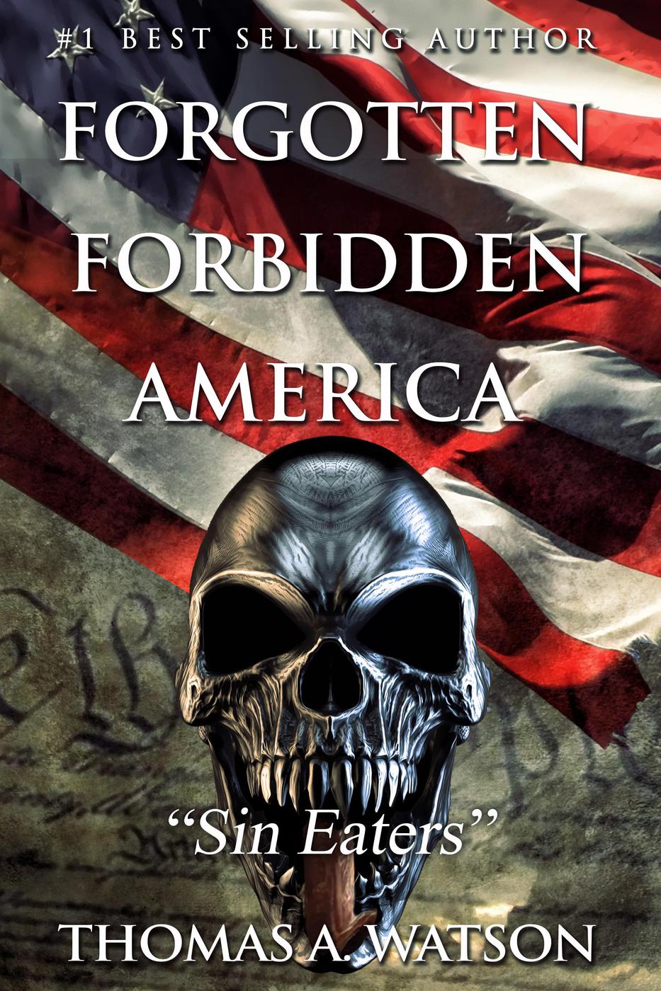 Forgotten Forbidden America