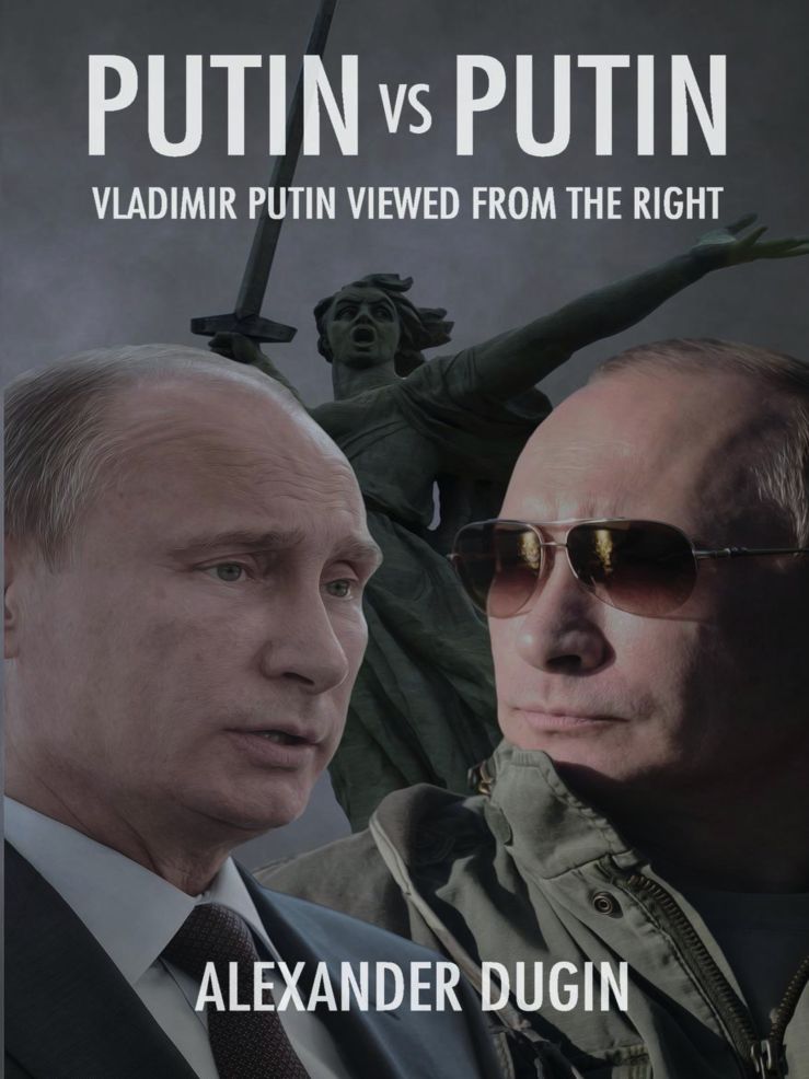 Putin vs Putin: Vladimir Putin Viewed From the Right