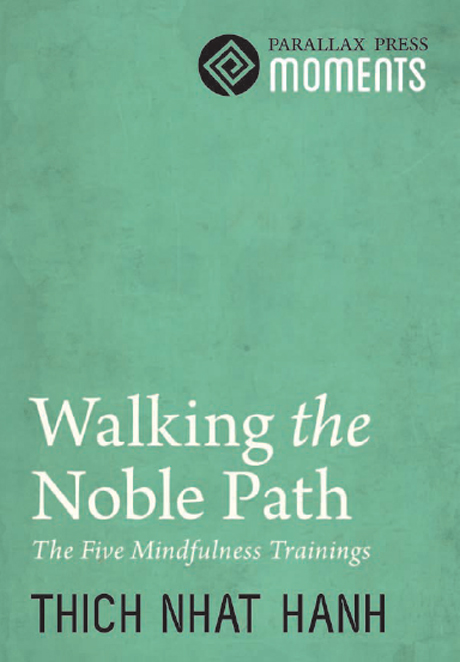 Walking the Noble Path