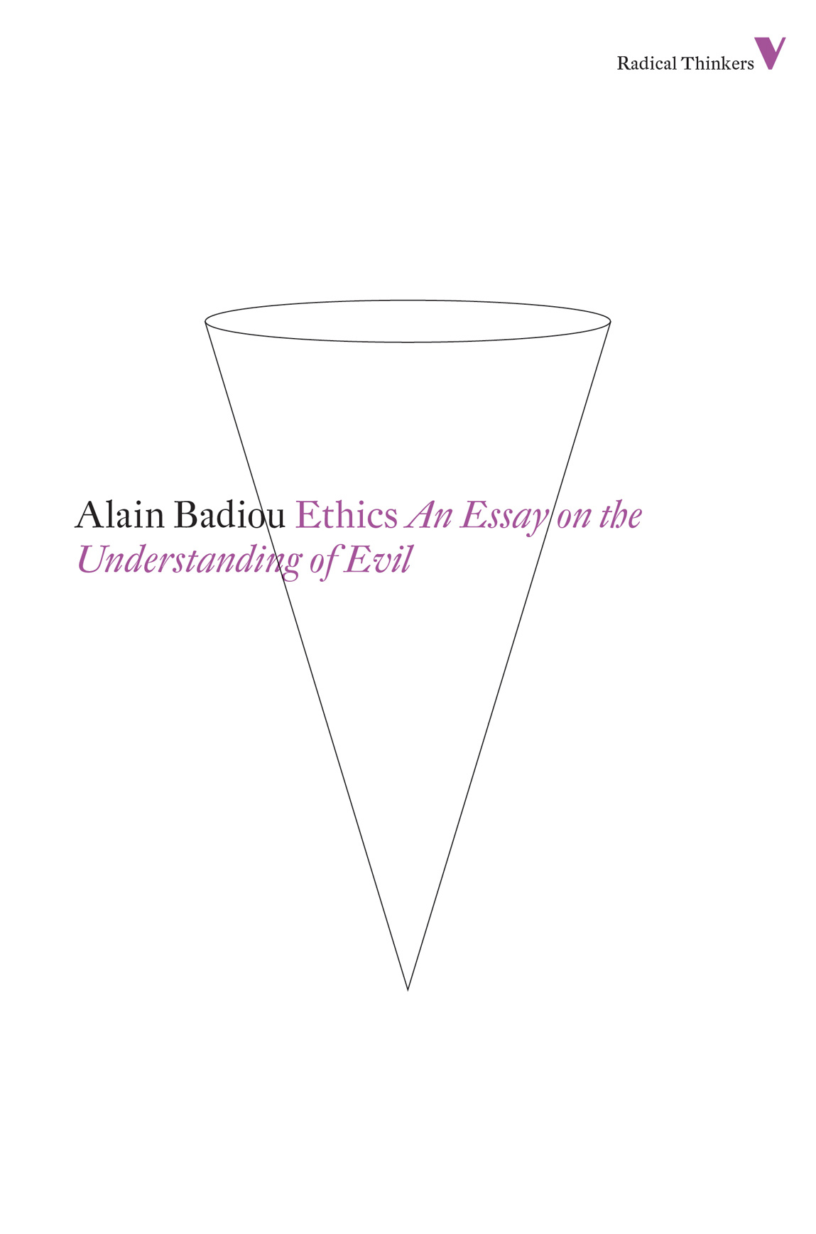 Ethics: An essay on the understanding of Evil