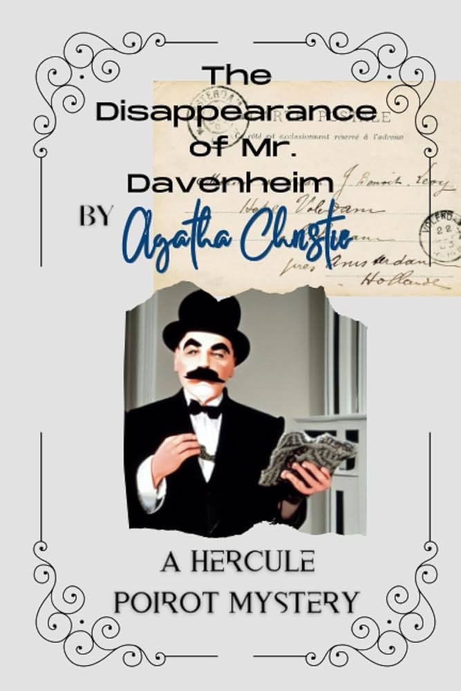 The Disappearance of Mr. Davenheim: A Hercule Poirot Short Story