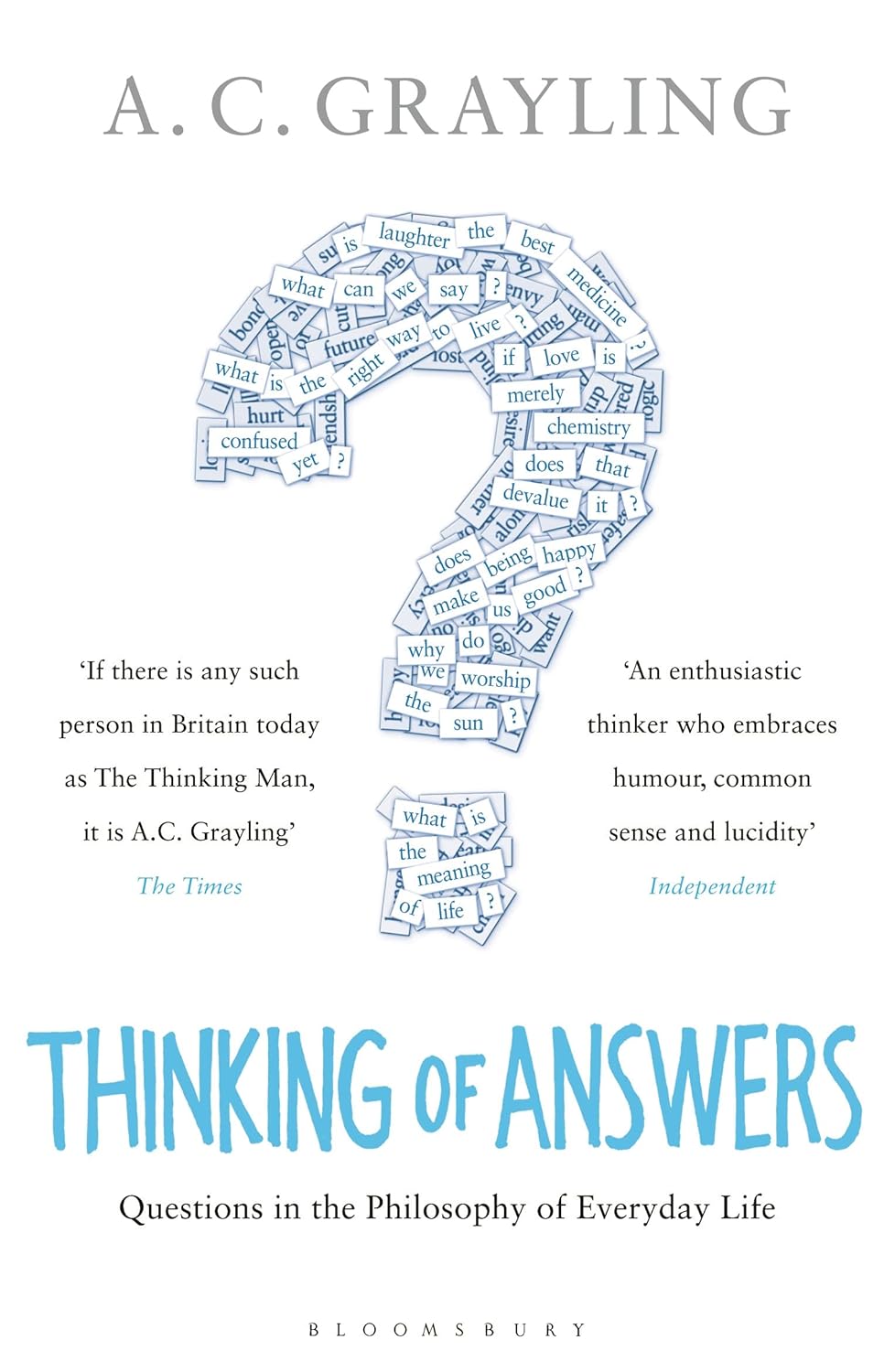 Thinking of Answers: Questions in the Philosophy of Everyday Life