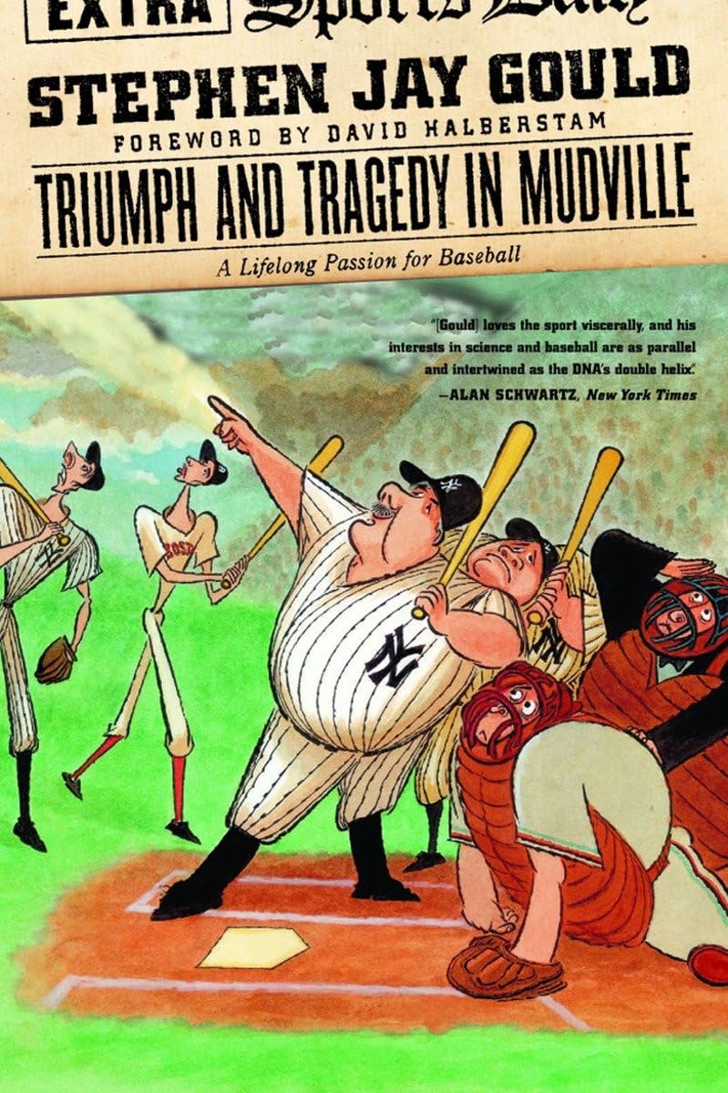 Triumph and Tragedy in Mudville: A Lifelong Passion for Baseball