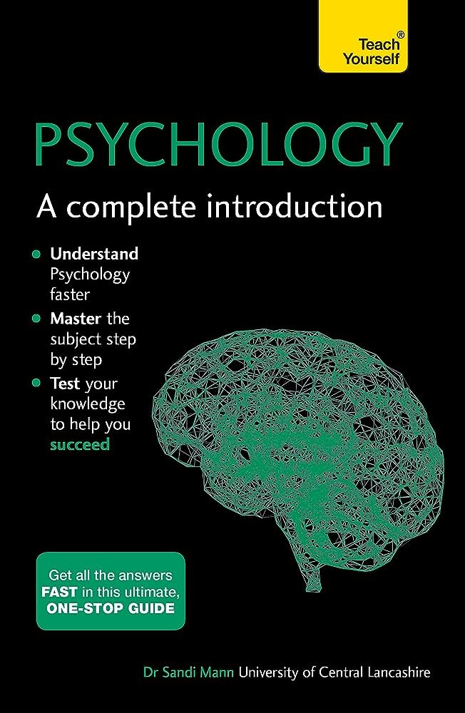 Psychology: A Complete Introduction: Teach Yourself