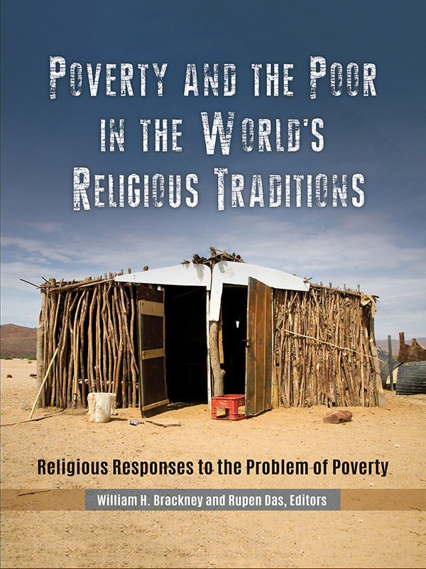 Poverty and the Poor in the World's Religious Traditions: Religious Responses to the Problem of Poverty