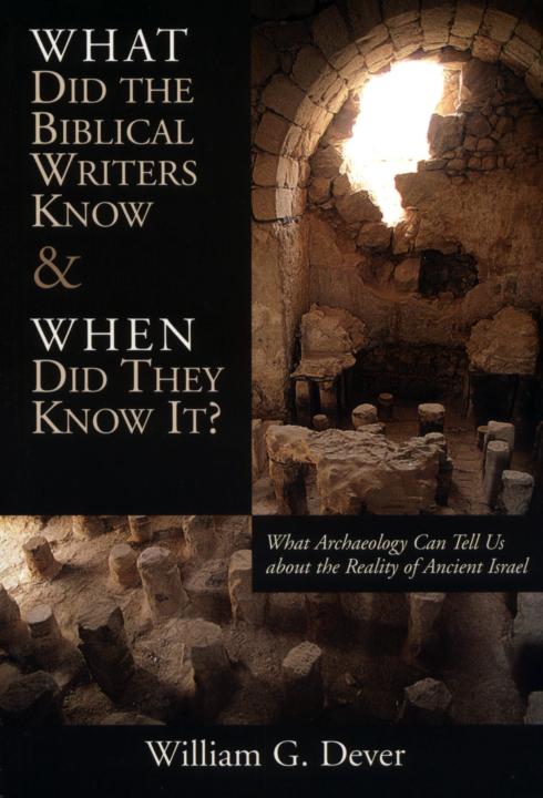 What did the biblical writers know and when did they know it?