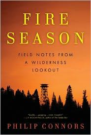 Fire Season: Field Notes From a Wilderness Lookout