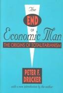 The End of Economic Man: The Origins of Totalitarianism