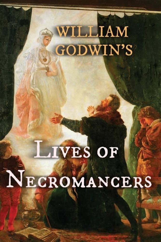Lives of the Necromancers