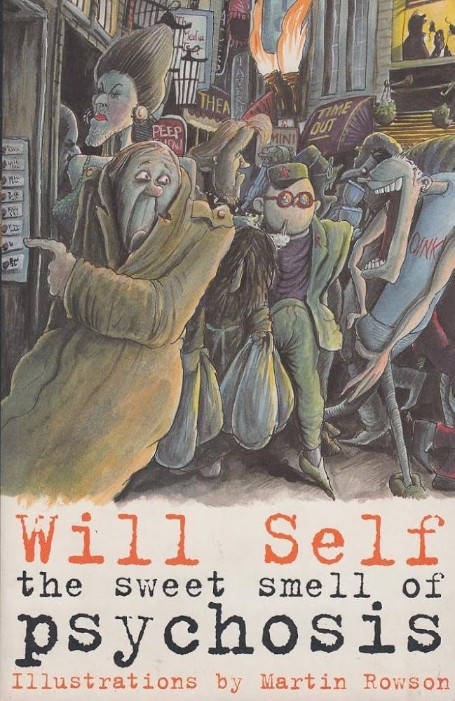 The Sweet Smell of Psychosis: A Novella