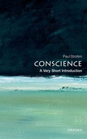 Conscience: A Very Short Introduction
