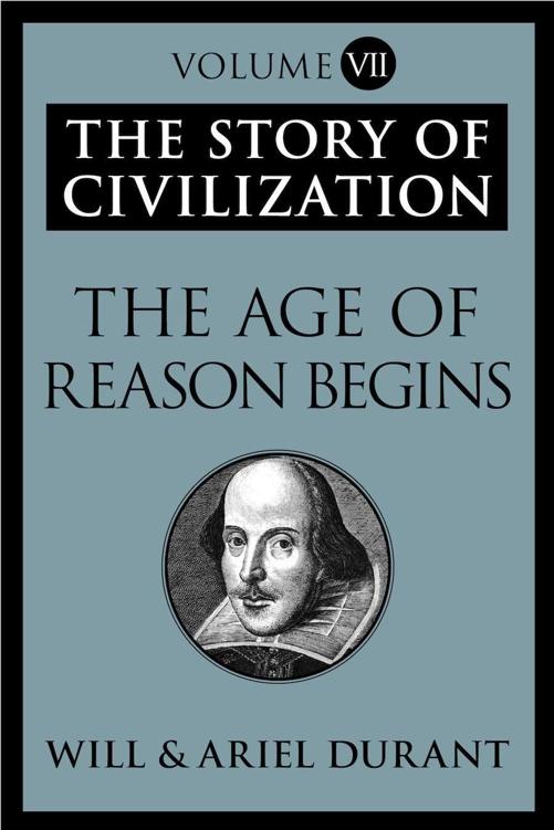 The Story of Civilization, Volume VII, Age of Reason Begins