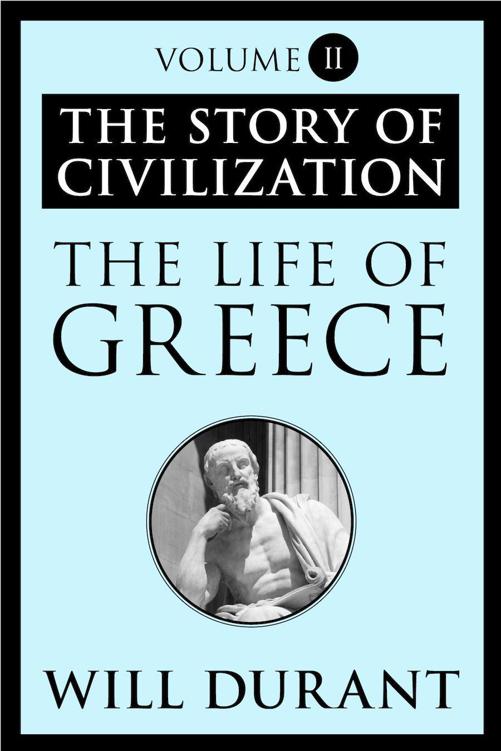 The Story of Civilization, Volume II, Life of Greece