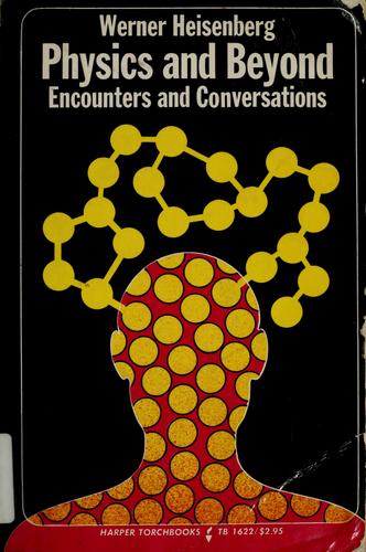 Physics and Beyond: Encounters and Conversations
