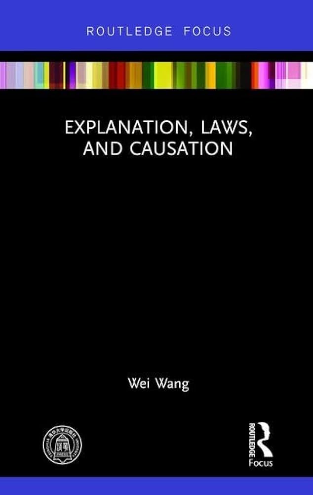 Explanation, Laws, and Causation