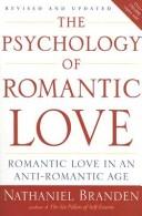 The Psychology of Romantic Love: Romantic Love in an Anti-Romantic Age