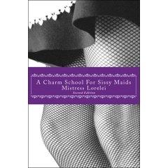 A Charm School for Sissy Maids