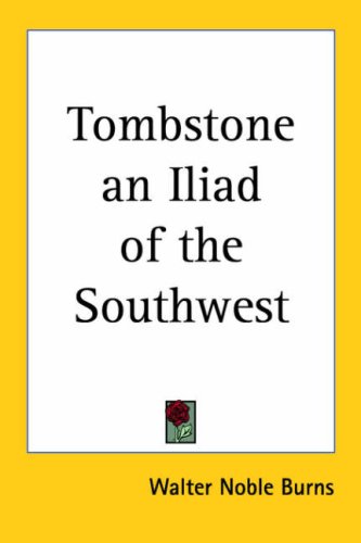 Tombstone: An Iliad of the Southwest