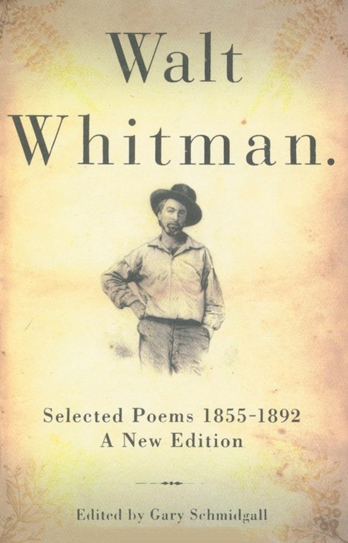 Walt Whitman: Selected Poems 1855-1892