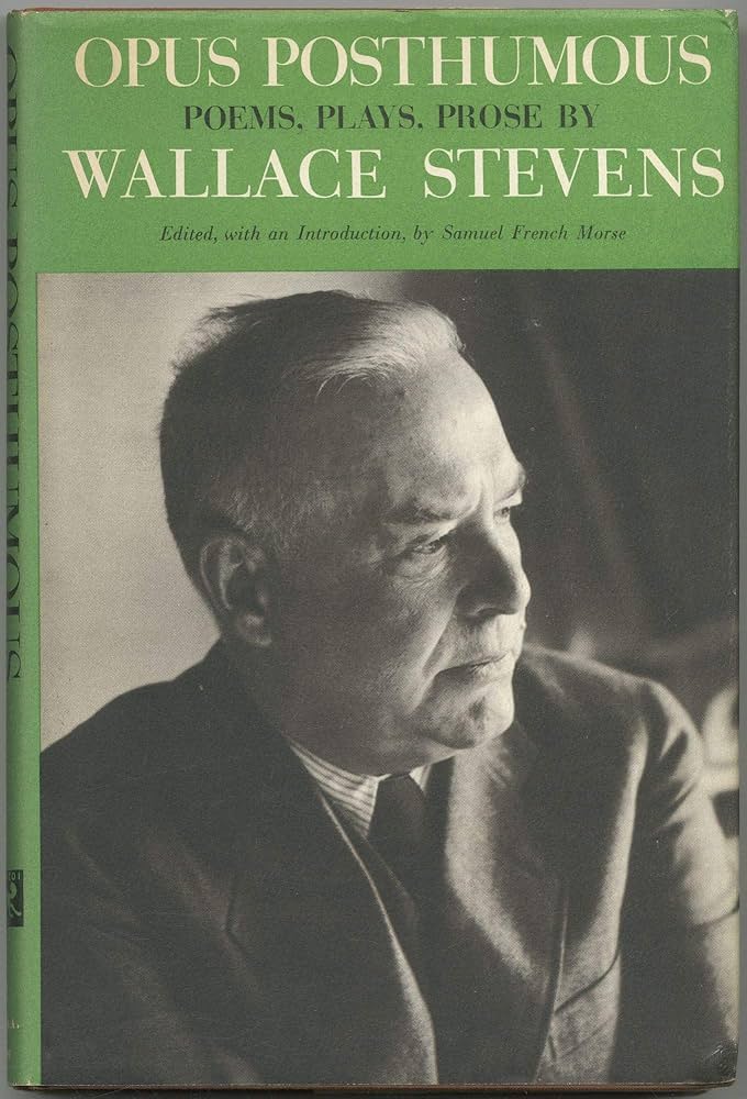 Opus Posthumous: Poems, Plays, Prose