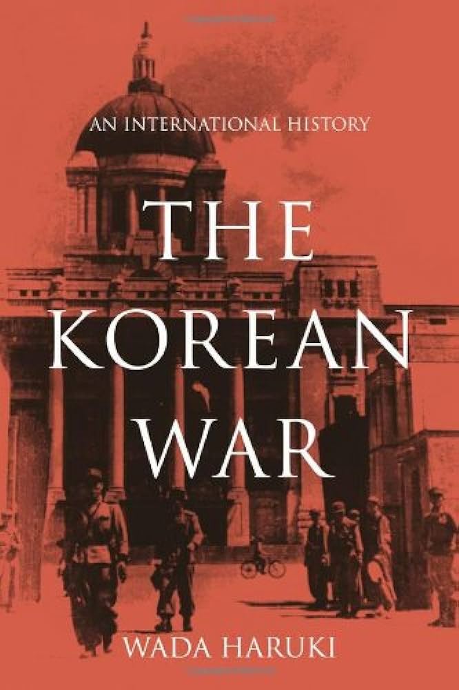 The Korean War: An International History
