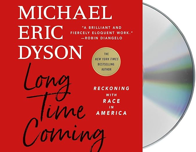 Long Time Coming: Reckoning With Race in America