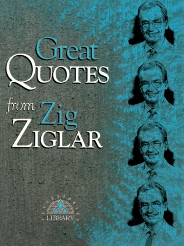 Great Quotes From Zig Ziglar