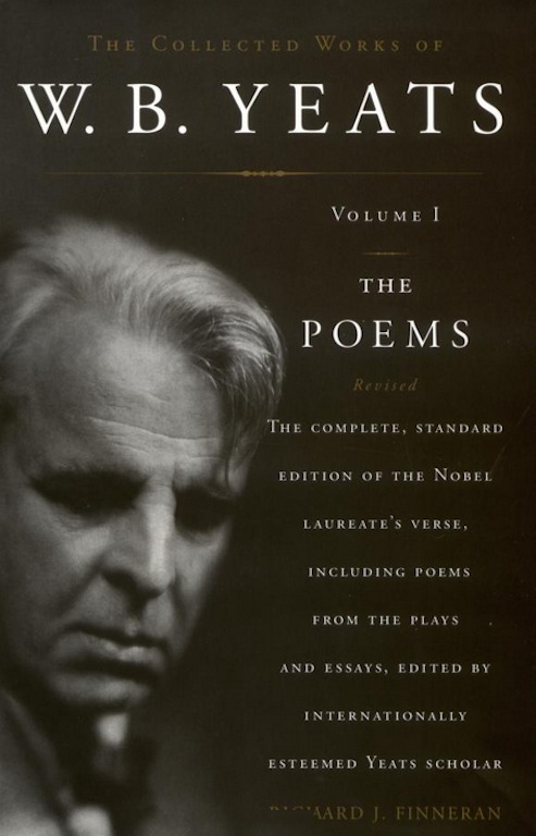 The Collected Works of W. B. Yeats: Volume I: The Poems, 2nd Edition