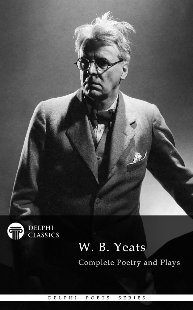 Complete Works of W. B. Yeats