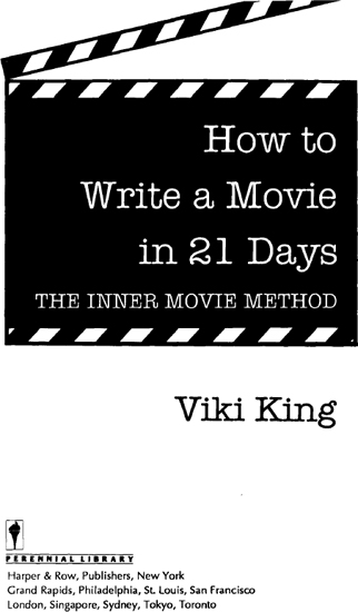 How to Write a Movie in 21 Days: The Inner Movie Method