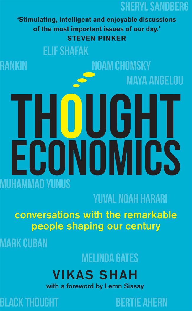 Thought Economics: Conversations With the Remarkable People Shaping Our Century (Fully Updated Edition)