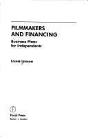 Filmmakers and Financing: Business Plans for Independents