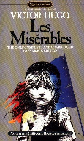 Les Miserables a New Unabridged Translation (Signet Classics)