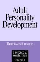 Adult Personality Development: Volume 1: Theories and Concepts
