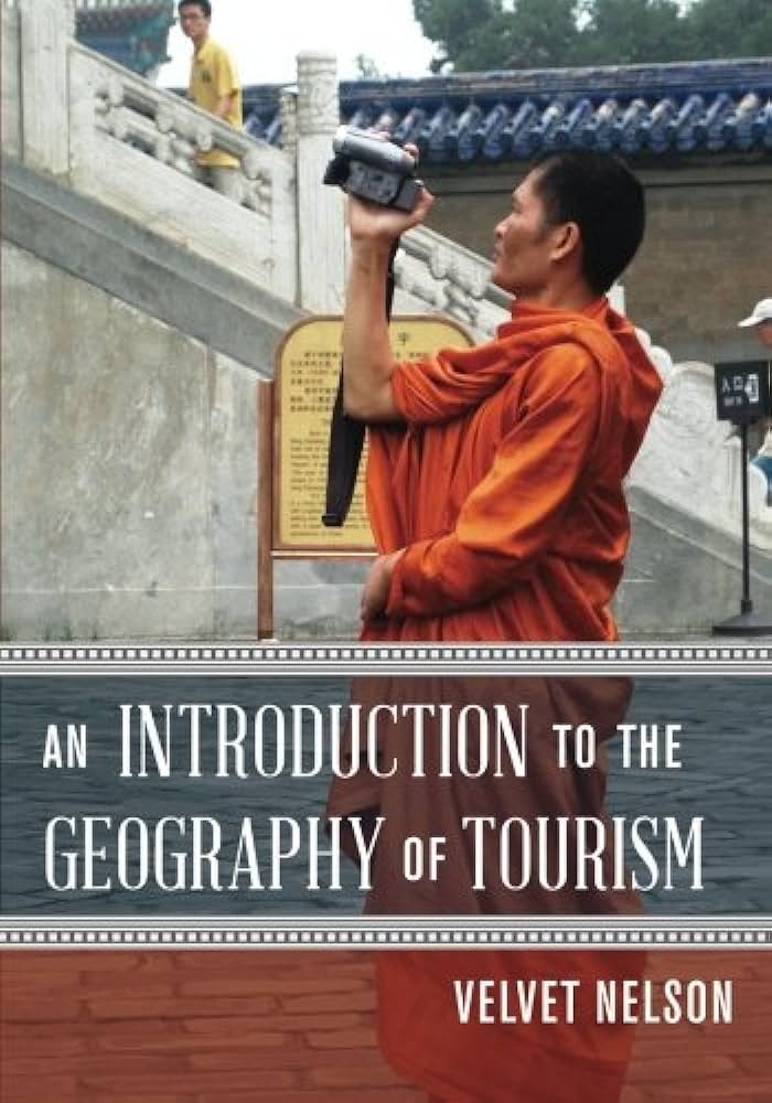 An Introduction to the Geography of Tourism