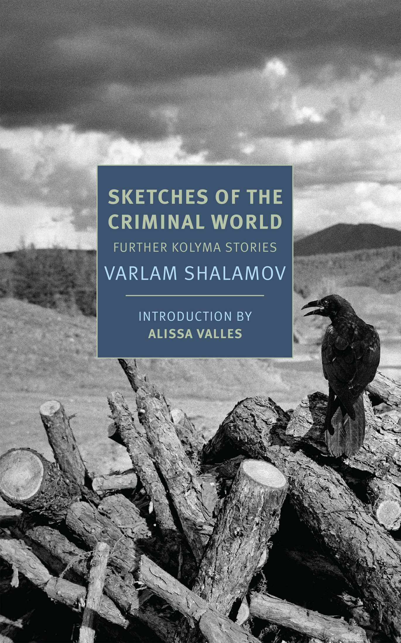 Sketches of the Criminal World: Further Kolyma Stories