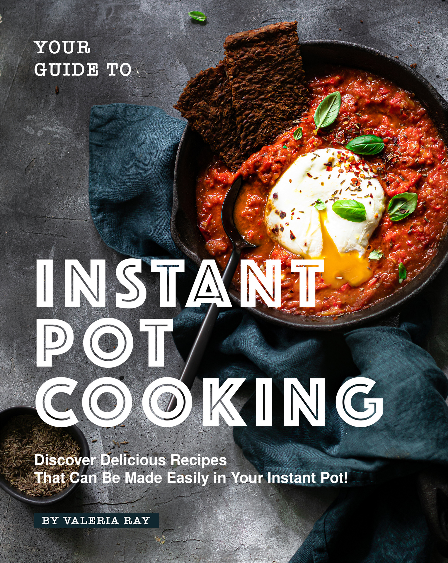 Your Guide to Instant Pot Cooking: Discover Delicious Recipes That Can Be Made Easily in Your Instant Pot!